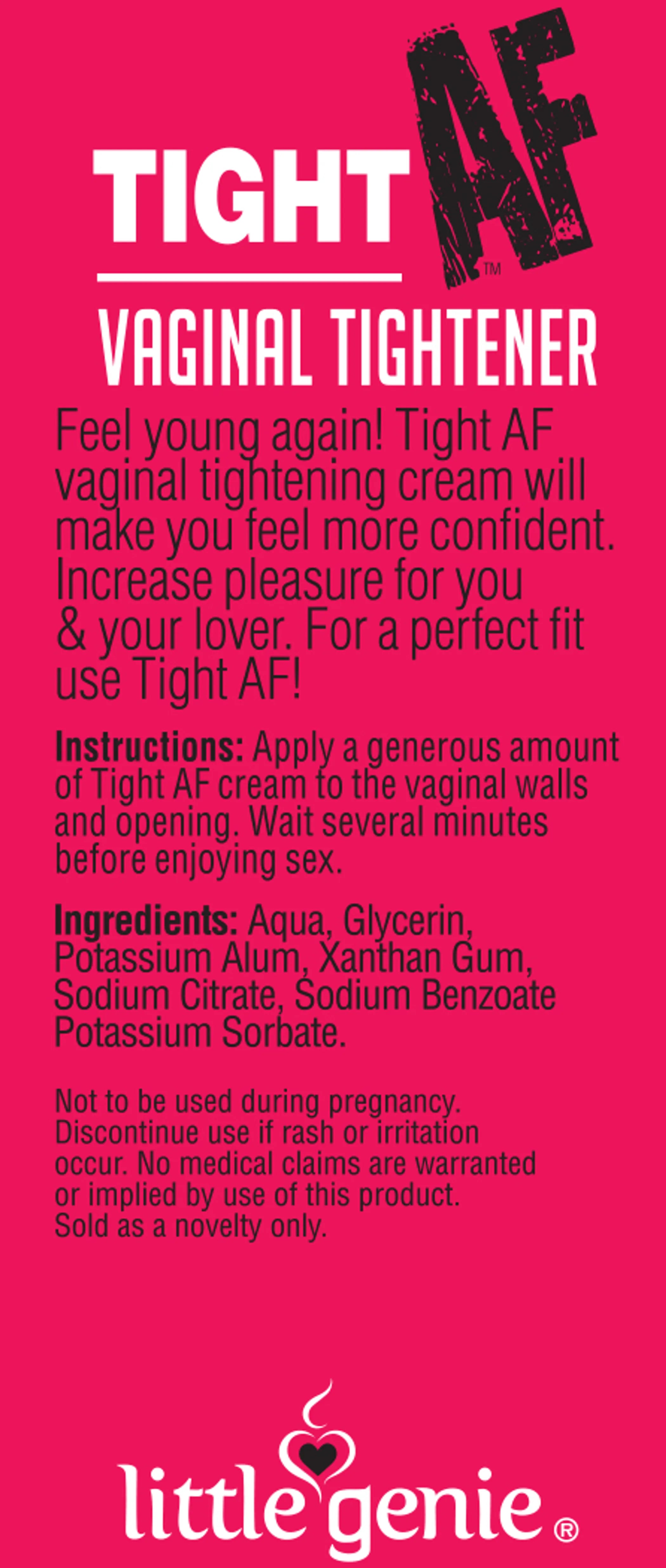 TIGHT AF TIGHTENING CREAM