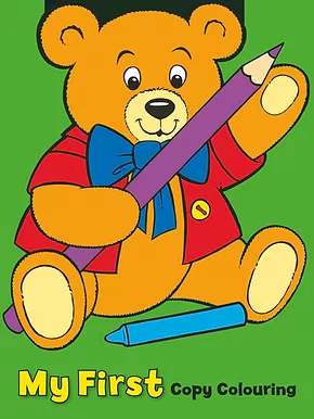 My First Copy Colouring Book - TEDDY BEAR and company...