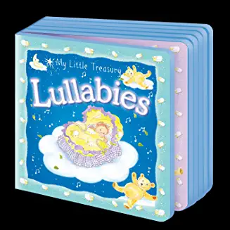 My Little Treasury of Lullabies, with chunky foam pages (Age 0-3)