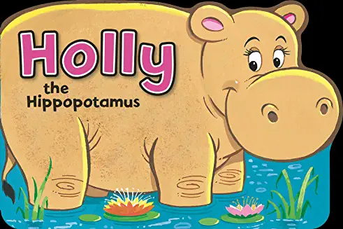 PlaytimeFunStorybook - HOLLY The Hippopotamus, A delightful animal story (Age 3+)