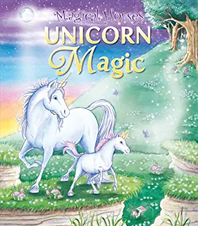 Magical Horses: UNICORN MAGIC - Flying unicorn tales & other magical creatures.