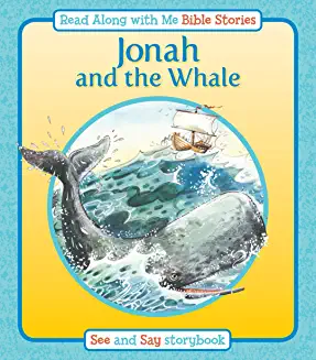 Jonah and the Whale (Read Along with Me Bible Stories) (Age (Age 4+)