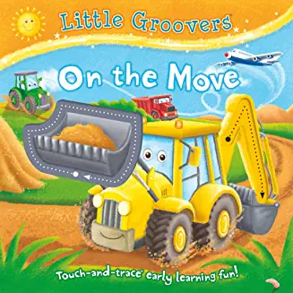 Littie Groovers- ON THE MOVE - Touch & trace learning fun (Age 0-3)
